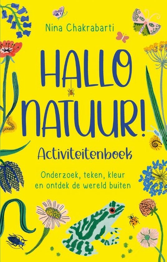 Hallo Natuur Activiteitenboek - Nina Chakrabarti