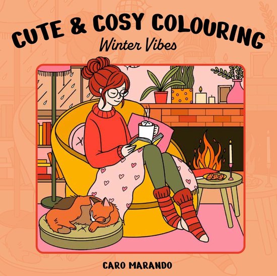 Cute & Cosy Colouring Winter Vibes - Caro Marando