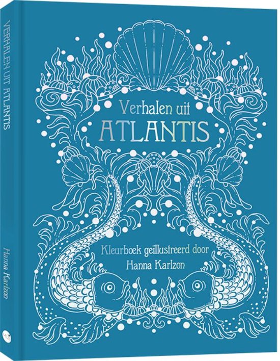 Verhalen Uit Atlantis - Hanna Karlzon