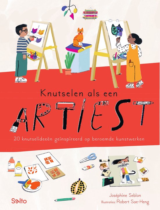 Knutselen Als Een Artiest - Joséphine Seblon