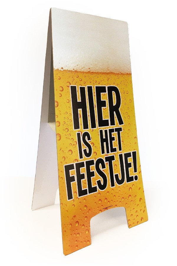 Waarschuwingsbord - Hier is het feestje!