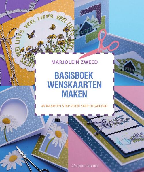 Basisboek Wenskaarten Maken - Marjolein Zweed