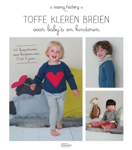 Toffe Kleren Breien Voor Baby's En Kinderen - Mamy Factory