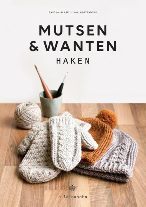 Mutsen & Wanten Haken - Sascha Blase - Van Wagtendonk