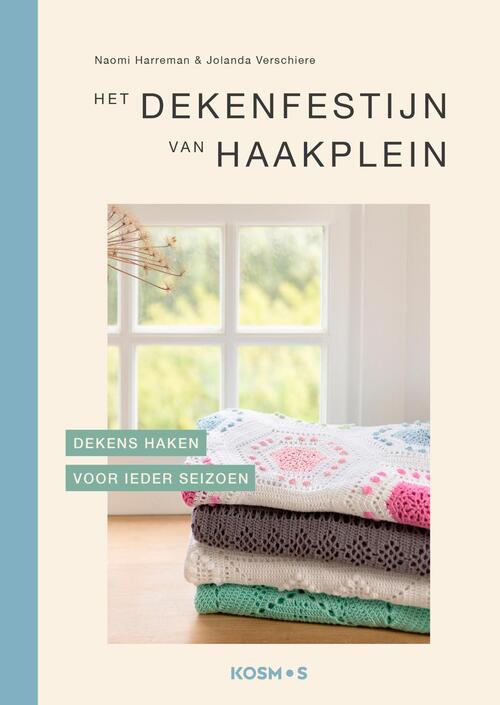 Het Dekenfestijn Van Haakplein - Naomi Harreman & Jolanda Verschiere