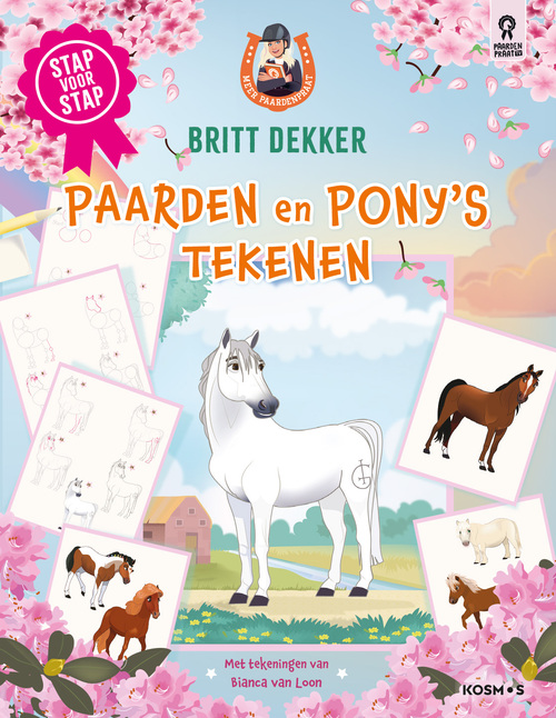 Britt Dekker - Stap Voor Stap Paarden En Pony's Tekenen