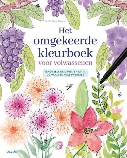 Het Omgekeerde Kleurboek Voor Volwassenen - Cécile Baude Tagnard