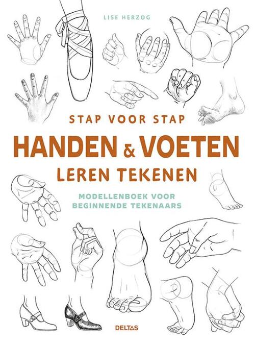 Stap Voor Stap Handen & Voeten Leren Tekenen - Lise Herzog