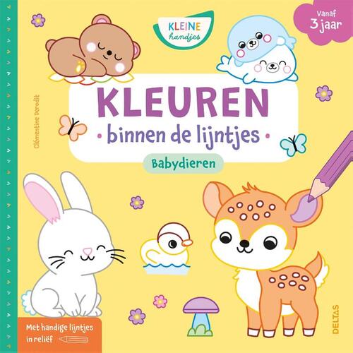 Kleuren Binnen De Lijntjes Babydieren - Clémentine Derodit
