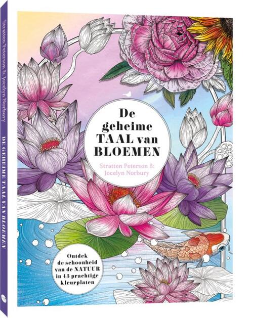 De Geheime Taal Van Bloemen Kleurboek - Stratten Peterson & Jocelyn Norbury