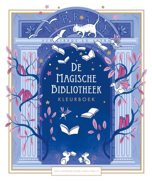 De Magische Bibliotheek - Maria Trolle