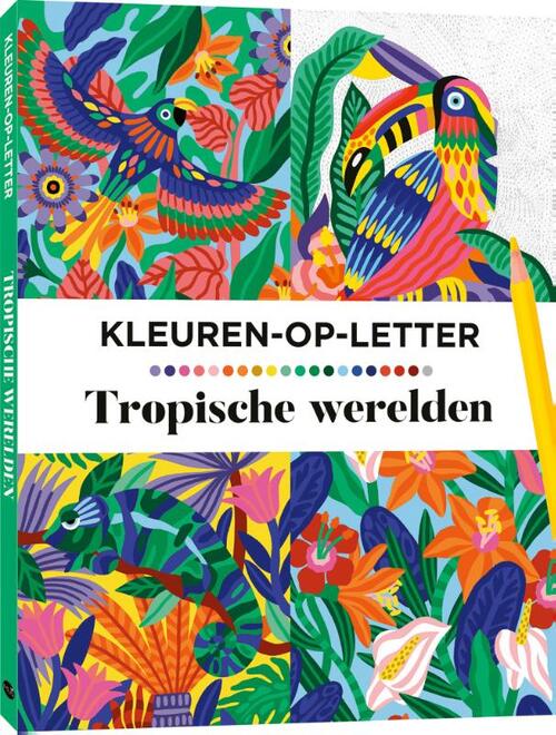 Kleuren Op Letters - Tropische Werelden