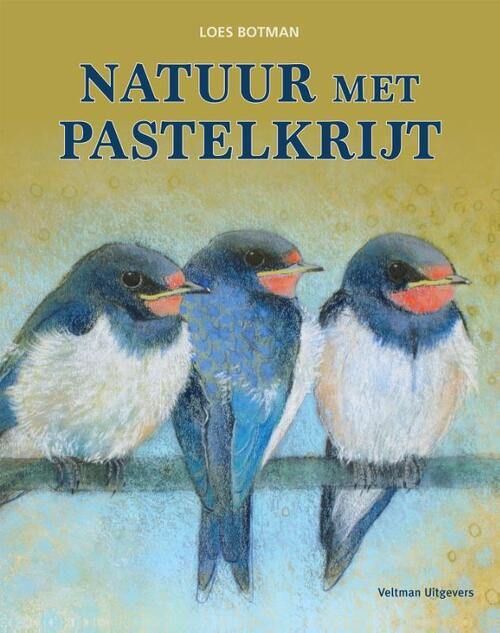 Natuur met pastelkrijt - Loes Botman
