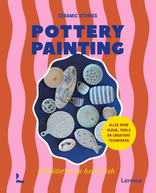 Pottery Painting Schilderen Op Keramiek - Lannoo