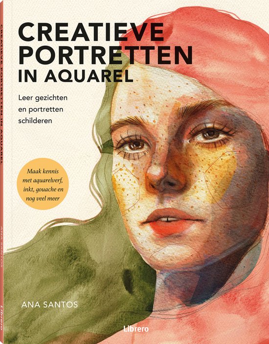 Creatieve Portretten In Aquarel - Ana Santos