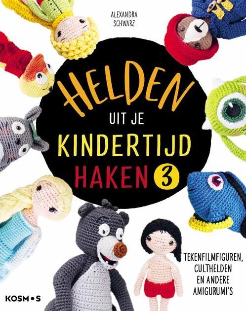 Helden Uit Je Kindertijd Haken nr. 3 - Alexandra Schwarz
