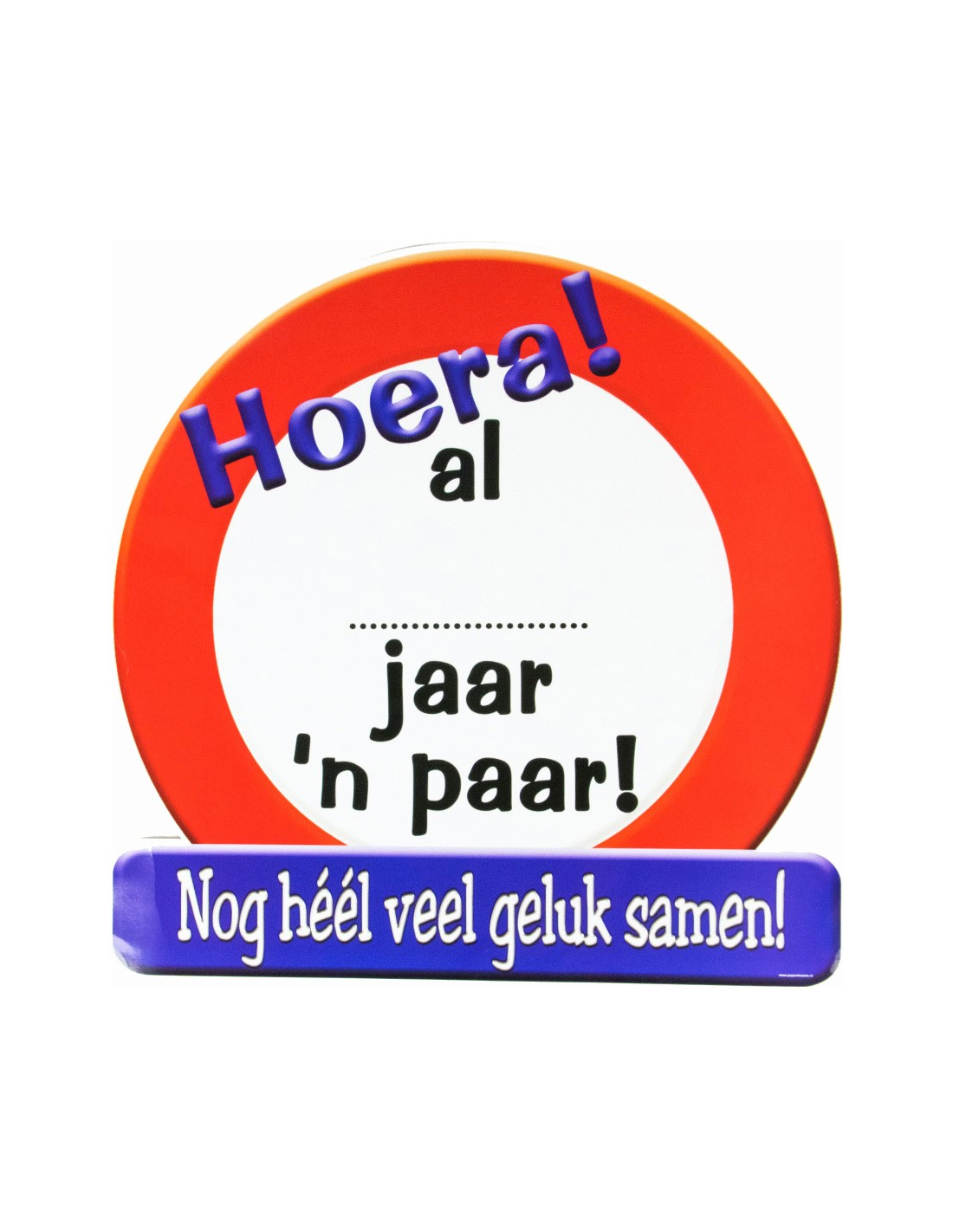 Huldeschild - Hoera al ... jaar een paar