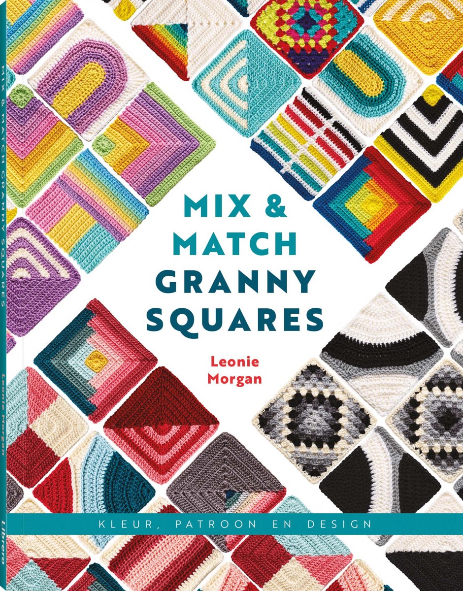 Mix & Match Granny Squares  - Leonie Morgan